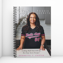 Load image into Gallery viewer, Shay’s Foodie Secrets (Paperback Coil-Bound)
